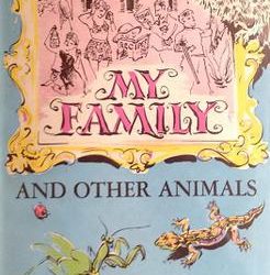 Gerald Durrell, My Family and Other Animals