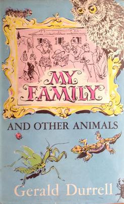 Gerald Durrell, My Family and Other Animals