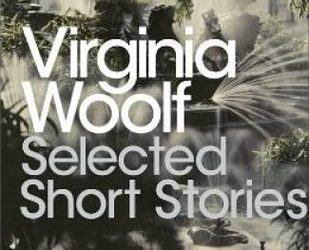 Virginia Woolf, Selected Short Stories